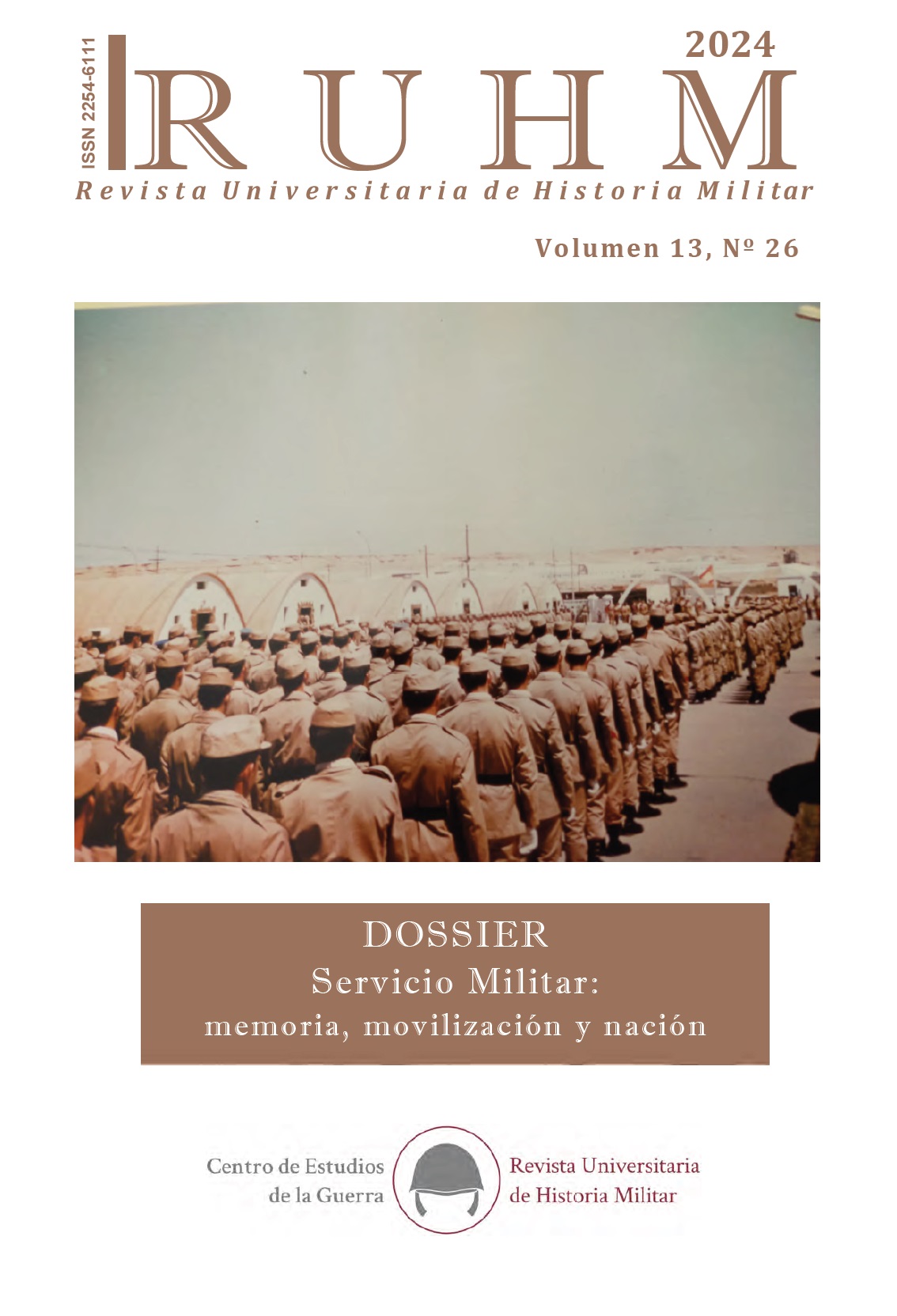 					View Vol. 13 No. 26 (2024): Servicio Militar: memoria, movilización y nación
				